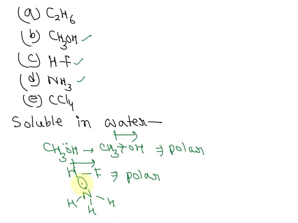 SOLVED Predict which of these covalent compounds is soluble in water (a) C2H6 (b) CH3OH (c) HF