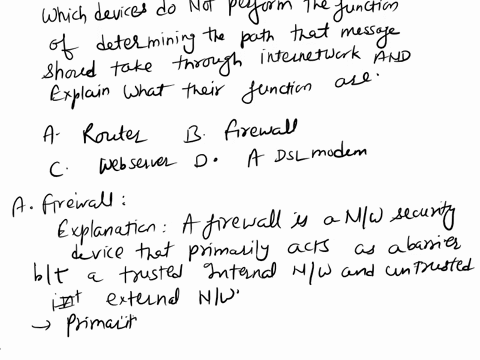 which-devices-do-not-perform-the-function-of-determines-the-path-that-messages-should-take-through-internetworks-and-explain-what-their-functions-are-1pt-each-correct-ans-3-pts-for-each-expl-54378