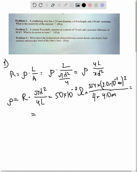 problem-j-conducting-wire-has-20-mm-diameter-40-m-length-and-50-mq-resistance-what-is-the-resistivity-ofthe-material-40-pi-prublemt-2-a-ccnain-x-rayhube-operales-j-curent-of-7-0-ma-and-poten-81954