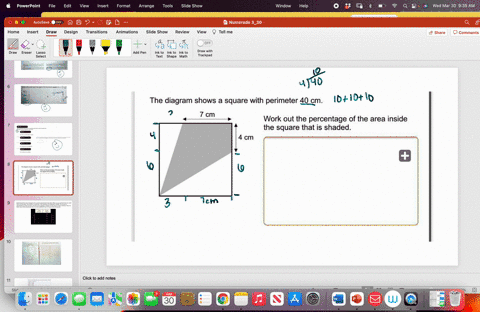please-help-i-will-mark-branliest-the-diagram-shows-a-square-with-perimeter-40-cm_-7-cm-work-out-the-percentage-of-the-area-inside-the-square-that-is-shaded-cm-56184