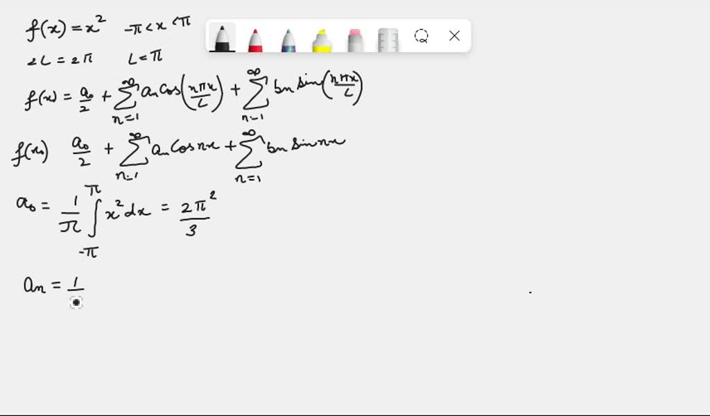 solved-find-the-fourier-series-to-represent-the-function-f-x-x-2-t