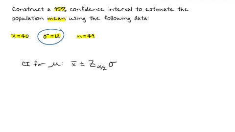 construct-a-95-confidence-interval-to-estimate-the-population-mean-using-the-data-below-x4012n49-with-95-confidencewhen-n49-the-population-mean-is-between-a-lower-limit-of-and-an-upper-limit-52817