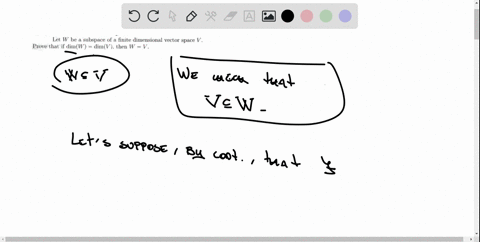 let-w-be-a-subspace-of-a-finite-dimensional-vector-space-v_-prove-that-il-dimw-dimv-then-w-v-19087