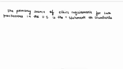 which-is-a-primary-source-of-ethics-requirements-for-tax-practitioners-a-sec-rule-2-01-b-statements-on-standards-for-tax-practice-c-irs-circular-no-2-d-aicpa-bylaws-which-is-a-primary-source-01842