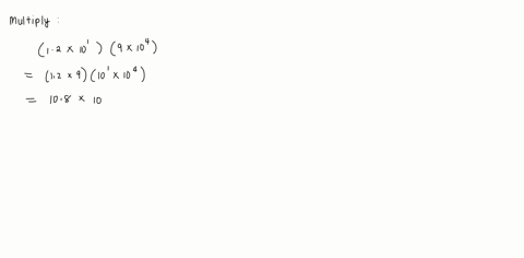 find-the-following-product-and-express-answer-in-scientific-notation-12-x-101-9x104-question-10-options-108x105-108x106-0108x108-108x107