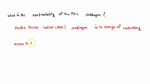 what-is-the-responsibility-of-the-mac-sublayer-99672