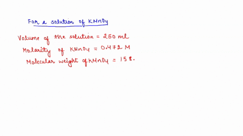 calculate-the-mass-in-g-of-potassium-permanganate-kmno4-required-to-make-a-250-ml-of-a-0472-m-solution-answer-to-3-decimal-places-mwkmno4-15804-gmol-1-56248