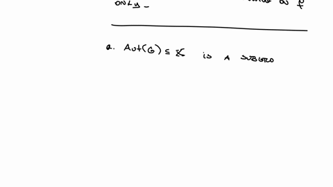 let-g-be-a-group-and-aut-g-the-set-of-all-automorphisms-of-g-prove-that-a-aut-g-is-a-group-with-composition-of-functions-as-the-binary-operation-and-b-aut-z6-is-isomorphic-to-z2-27086