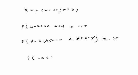 let-the-random-variable-x-follow-a-normal-distribution-with-70-and-9-the-probability-is-005-that-x-is-in-the-symmetric-interval-about-the-mean-between-which-two-numbers-56343