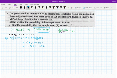 suppose-random-sample-of-n-25-observations-is-selected-from-a-population-that-is-normally-distributed-with-mean-equal-to-106-and-standard-deviation-equal-to-12-find-the-probability-that-x-ex-95734