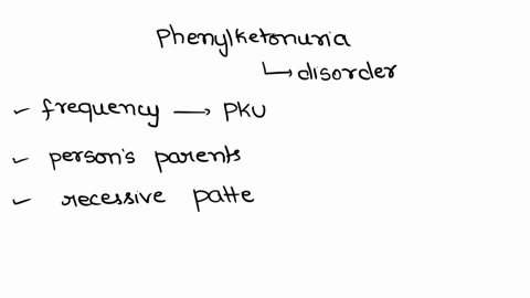 phenylketonuria-pku-is-disorder-characterized-by-an-inability-to-breakdown-phenylalanine-which-is-caused-by-recessive-allele-the-frequency-of-this-questions-belowl-disorder-is-110000-in-the-50879