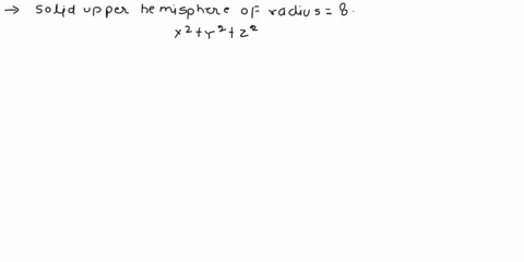 write-an-inequality-to-describe-the-region-the-solid-upper-hemisphere-of-the-sphere-of-radius-0-z2-0-8-centered-at-the-origin-vxvz-64-0-2-0-x2v2-22-64-2-2-02-y2-22-64-2-2-0-y2-22-2-64-none-o-44698