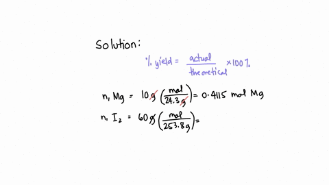 in-this-reactionmgsis-mglsif-100g-of-mg-reacts-with-600-g-of-hand-6022-g-of-mgl-formwhat-is-the-percent-yield-11069