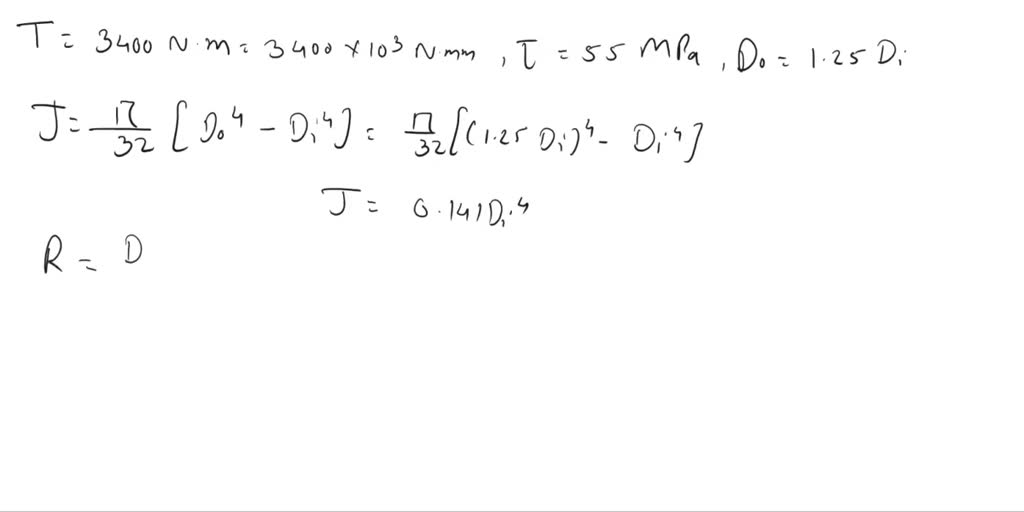 SOLVED The transmitted torque of a hollow shaft is 3400 Nm at a