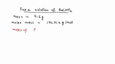 determine-the-ph-of-a-solution-that-is-prepared-by-dissolving-87-g-of-baoh2-in-2-l-water-at-25c-assume-that-the-volume-of-the-solvent-does-not-change-upon-addition-of-the-solute-atomic-weigh-47344