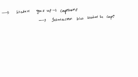question-1-which-one-of-the-following-properties-is-responsible-for-giving-the-concave-shape-of-the-surface-of-water-as-it-goes-up-the-capillary-surface-tension-cohesive-forces-adhesive-forc-81433