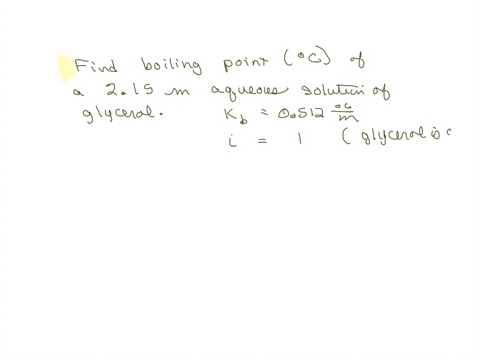 what-is-the-boiling-point-in-c-of-a-solution-of-a-215-m-aqueous-solution-of-glycerol-kb-0512-cm-78443
