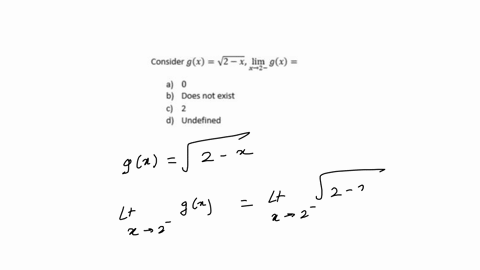 consider-gxsqrt2-x-lim-_x-rightarrow-2-gx-a-0-b-does-not-exist-c-2-d-undefined-2