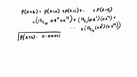 if-x-is-a-binomial-random-variable-use-the-binomial-probability-table-to-find-the-probabilities-below-a-px6-for-n15-p08-b-px10-for-n25-p09-c-px2-for-n20-p05-a-px6-b-px10-c-px2-84273