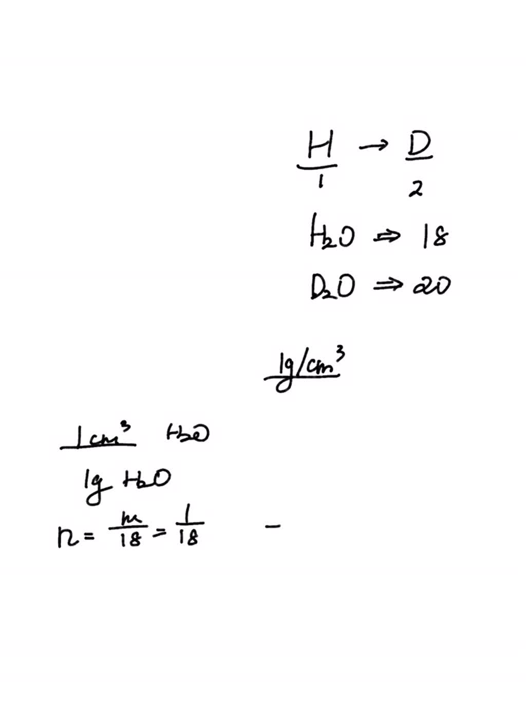 SOLVED In heavy water, each of the hydrogen atoms is replaced by a