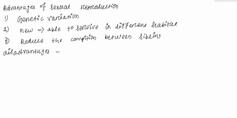 what-are-the-advantages-and-disadvantages-of-sexual-and-asexual-reproduction-what-environmental-conditions-favor-each-33833