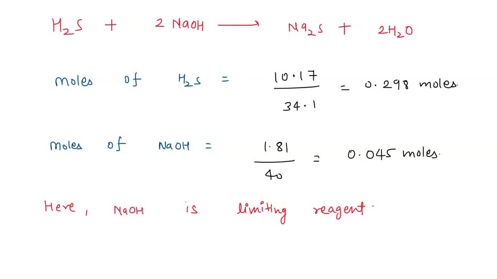 Solved H2s 2naoh Na2s 2h2o 2 48g Of Sodium Hydroxide Is