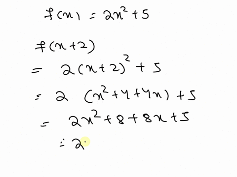 use-the-function-to-evaluate-the-indicated-expressions-and-simplify-fx-2x2-5-fx-2-fx-f2-11586