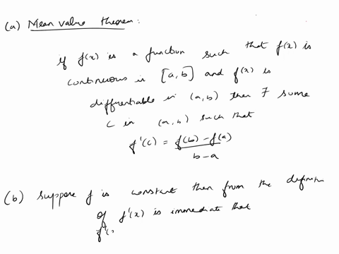a-give-a-precise-statement-of-the-mean-value-theorem-b-use-the-mean-value-theorem-to-prove-the-following-if-f-is-a-function-with-f-0-on-an-open-interval-then-f-is-constant-on-c-let-f-la-b1-r-97944