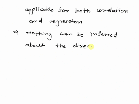 2-which-limitation-is-applicable-to-both-correlation-and-regression-a-the-degree-of-predictability-will-be-underestimated-if-the-underlying-relationship-is-linear-b-nothing-can-be-inferred-a-84942