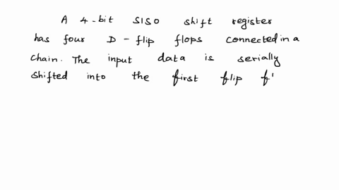 using-d-flip-flops-and-waveforms-explain-the-working-of-4-bit-siso-shift-register-27823