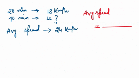 a-boy-runs-for-20-min-at-a-uniform-speed-of-18kmh-at-what-speed-should-he-run-for-the-next-40-min-so-that-the-average-speed-comes-24kmhr