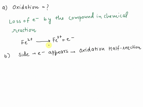 a-what-is-meant-by-the-term-oxidation-b-on-which-side-of-an-oxidation-half-reaction-do-the-electro-5-28836