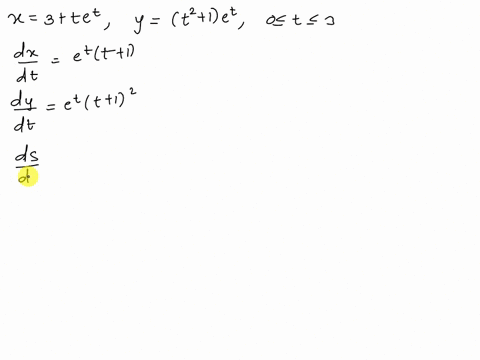 Consider the parametric equations below x 3 tet y t2 1et 0 t...