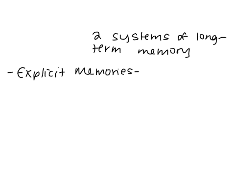 the-two-major-systems-of-long-term-memory-are-_____-82341
