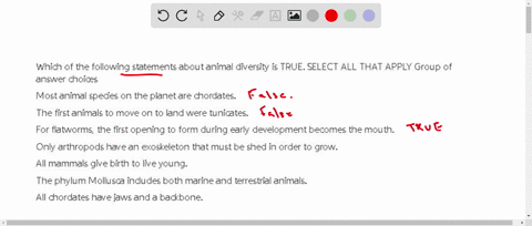 which-of-the-following-statements-about-animal-diversity-is-true-select-all-that-apply-group-of-answer-choices-most-animal-species-on-the-planet-are-chordates-the-first-animals-to-move-on-to-51292