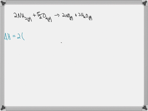 ammonia-reacts-wilh-oxygen-produce-nitrogen-monoxide-and-water-determine-the-enthalpy-change-or-the-reaction-by-using-the-known-enthalpies-of-formation-3-52-02-g-7-zno-g-3hzo-9-ah-znh3-g-140-96217