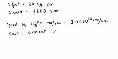 light-travels-at-a-speed-of-30x1010cmsec-what-is-the-speed-of-light-in-feet-per-hour-22828