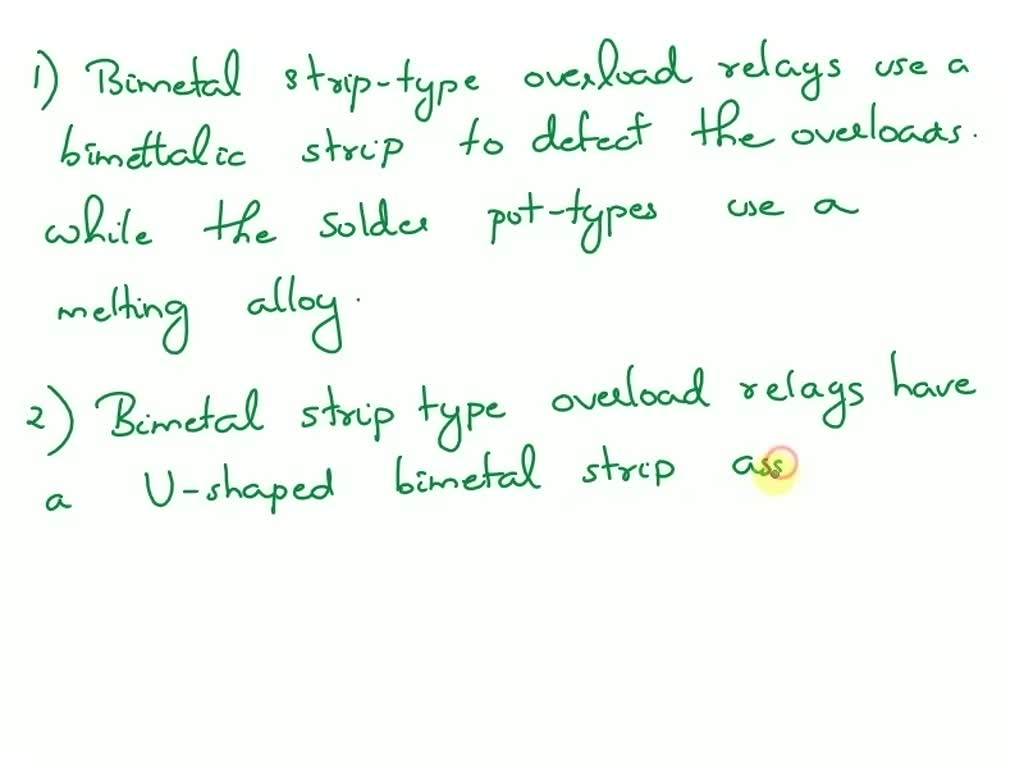 SOLVED Name two characteristics bimetal striptype overload relays