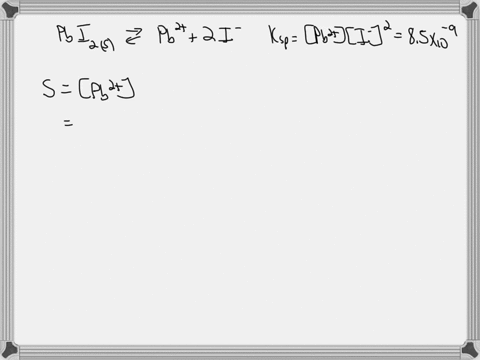 the-ksp-for-lead-ii-iodide-is-85-x-10-9-calculate-the-molar-solubility-of-pbi2-in-water-if-lead-ii-iodide-is-placed-in-a-solution-of-010-m-nai-what-is-the-molar-solubility-99967