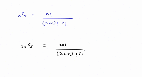 in-order-to-conduct-an-experiment-five-students-are-randomly-selected-from-a-class-of-20-how-many-2-86924