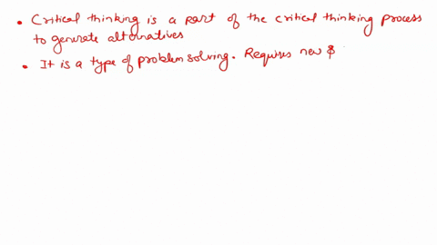 creative-thinking-is-part-of-the-critical-thinking-process-to-generate-alternatives-deliberate-on-the-statement-along-with-establishing-relationship-between-critical-and-creative-thinking-wi-80327