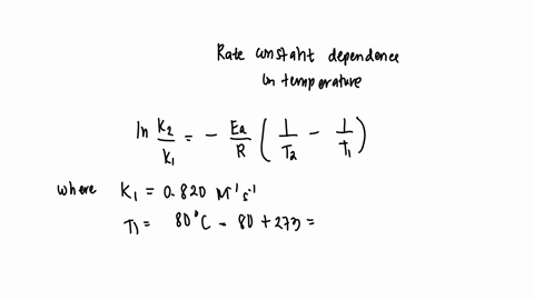 the-activation-energy-ea-for-a-particular-reaction-is-194-kjmol-if-the-rate-constant-at-80-c-is-0820-m1s1-then-what-is-the-value-of-the-rate-constant-at-235-c-r-8314-jmol-k