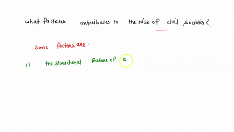 what-factors-contributes-to-the-rise-of-civil-societies-48567