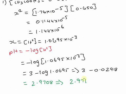 1-the-ionization-constant-ka-for-acetic-acid-hc2h3o2-is-176-10-5-what-is-the-ph-of-a-00650-m-solution-of-this-acidthe-equation-for-the-dissociation-of-acetic-acid-is-hc2h3o2-aq-h2ol-h3oaq-c2-41474