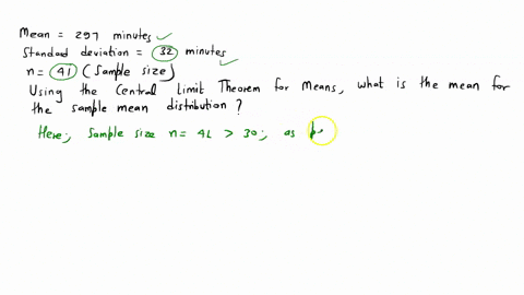 the-finishing-times-in-minutes-for-running-marathons-have-an-unknown-distribution-with-mean-297-and-standard-deviation-32-minutes-a-sample-with-size-n41-was-randomly-drawn-from-the-populatio-26861