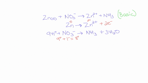 balance-the-following-redox-reaction-in-basic-solution-using-the-half-reactions-methodzns-no3-aq-zn2-aq-nh3aq-89121