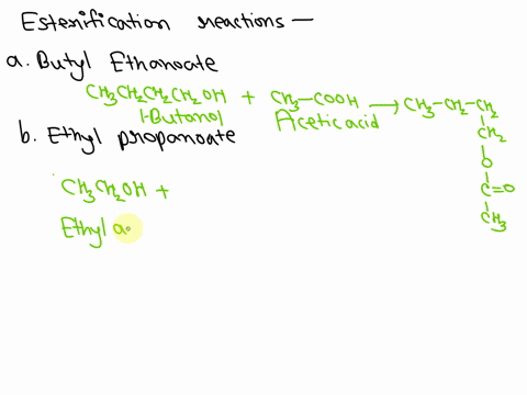 1-write-an-equation-showing-the-esterification-reactions-that-would-produce-the-following-compounds-a-butyl-ethanoate-b-ethyl-propanoate-2-design-tue-synthesis-of-the-following-esters-fr-org-49138