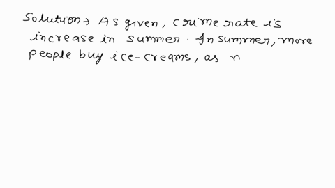 3-ice-cream-sales-and-crime-are-positively-correlated-because-crime-tends-to-increase-in-the-summer-if-you-fit-regression-model-with-number-of-crimes-committed-as-the-response-and-ice-cream-01162