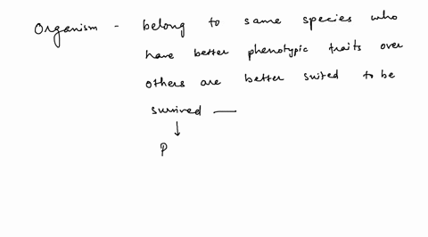 1-describe-how-the-following-play-into-darwins-mechanism-for-evolution-by-natural-selection-a-over-reproduction-b-survivability-c-variable-traits-d-inheritance-07847