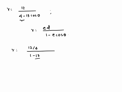 consider-the-equation-below-r-124-13costheta-a-find-the-eccentricitye-b-identify-the-conic-ellipse-parabola-hyperbola-none-of-the-above-c-give-an-equation-of-the-directrix-in-cartesian-coord-55457
